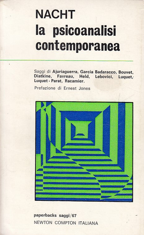 LS- LA PSICOANALISI CONTEMPORANEA - NACHT - NEWTON -- 1a ED. - 1973 - B - YDS428