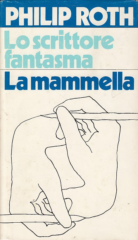 LN- LO SCRITTORE FANTASMA LA MAMMELLA - ROTH - CDE --- 1980 - CS - YDS428