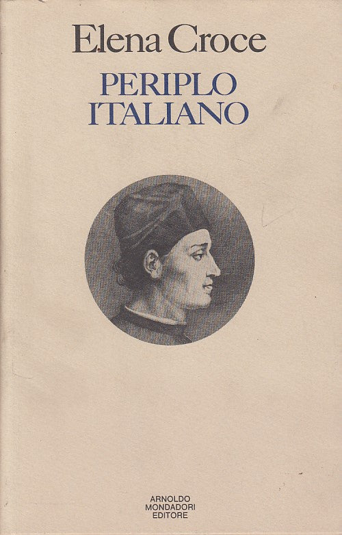 LS- PERIPLO ITAILANO - ELENA CROCE - MONDADORI -- 1a ED. - 1977 - BS - YDS429