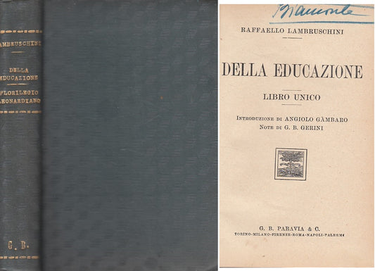 LS- DELLA EDUCAZIONE - LAMBRUSCHINI - PARAVIA - PEDAGOGIA -- 1933 - C - YDS430