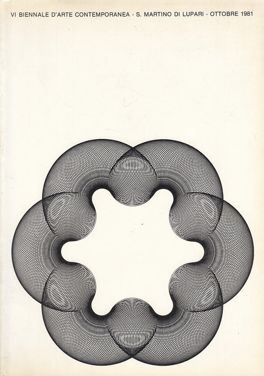 LT- VI BIENNALE D'ARTE CONTEMPORANEA CATALOGO -- PADOVA --- 1981 - B - ZDS369