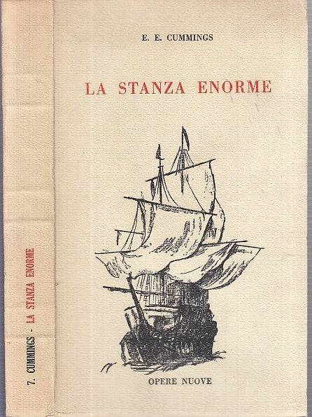 LN- LA STANZA ENORME - CUMMINGS  - OPERE NUOVE --- 1a ED. - 1963 - B - XDS2