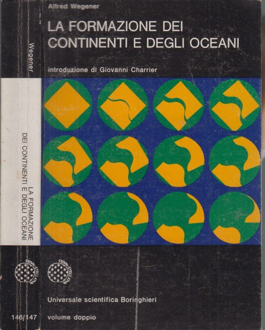 LZ- LA FORMAZIONE CONTINENTI E OCEANI - WEGENER - BORINGHIERI--- 1976- B- YDS469