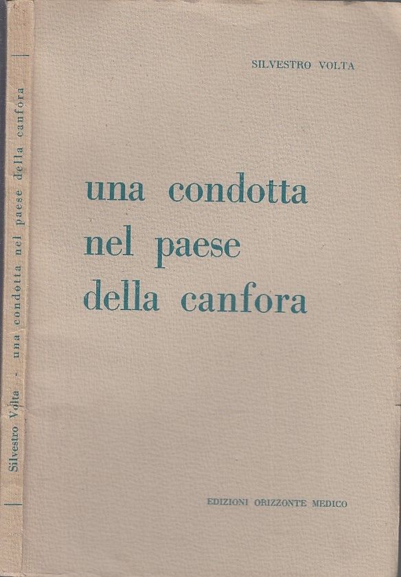 LN- UNA CONDOTTA NEL PAESE DELLA CANFORA- VOLTA- ORIZZONTE MEDICO--- 1958-B-XDS4
