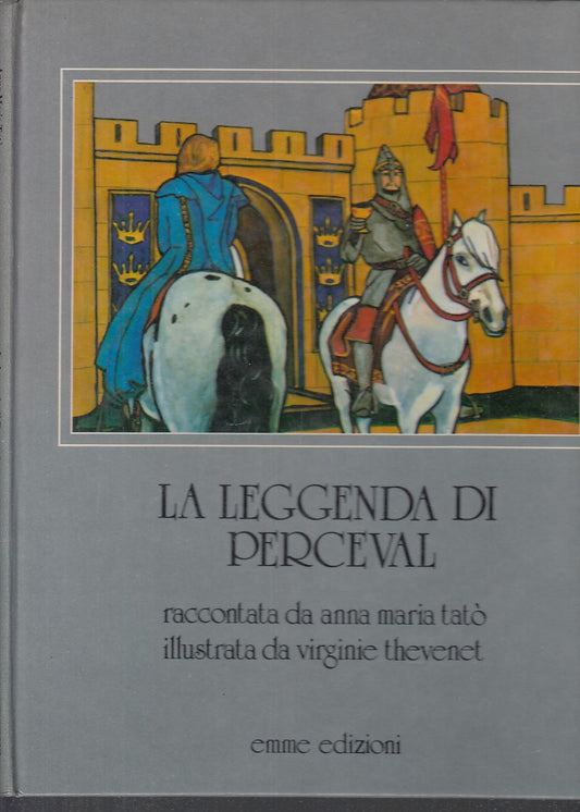 LB- LA LEGGENDA DI PERCEVAL- TATO' THEVENET- EMME EDIZIONI--- 1981- C- XFS157