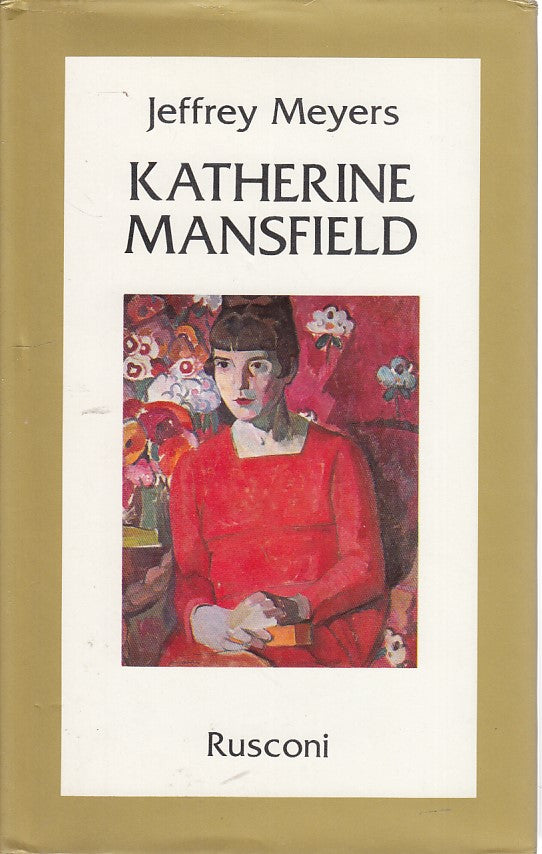LN- KATHERINE MANSFIELD- MEYERS- RUSCONI- RUSCONI- LE VITE- 1982- CS- ZDS142