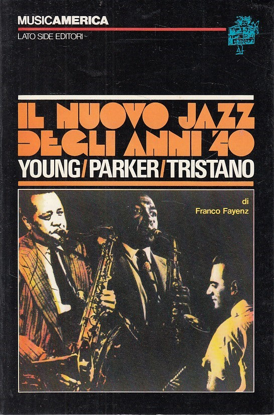 LZ- IL NUOVO JAZZ DEGLI ANNI '40 - FAYENZ - LATO SIDE --- 1982 - B - ZCS56