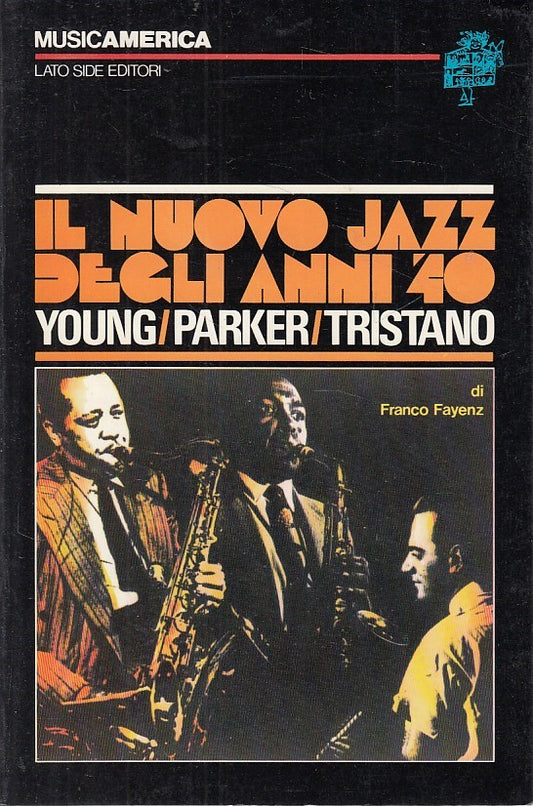 LZ- IL NUOVO JAZZ DEGLI ANNI '40 - FAYENZ - LATO SIDE --- 1982 - B - ZCS56