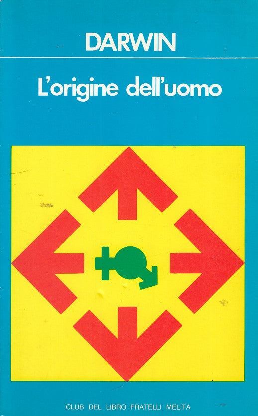 LZ- L'ORIGINE DELL'UOMO- DARWIN- CLUB MELITA-- 1a ED.- 1984- B- YFS161