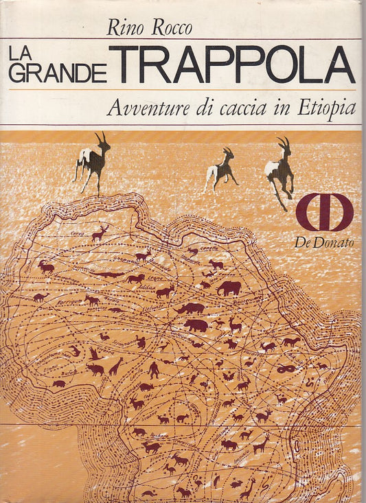 LZ- LA GRANDE TRAPPOLA AVVENTURE CACCIA- ROCCO- DE DONATO --- 1967 - CS - YDS333