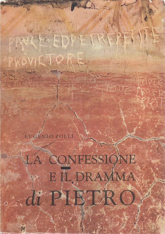 LZ- LA CONFESSIONE E IL DRAMMA DI PIETRO- ZOLLI- ROMA--- 1964- B- ZDS256