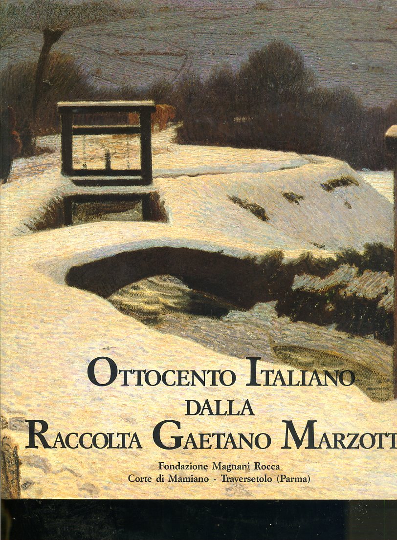 LT- MOSTRA OTTOCENTO ITALIANO GAETANO MARZOTTO MAGNANI ROCCA----- 1992- B-YDS350