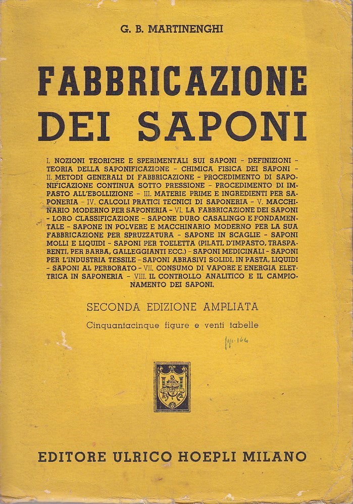 LZ- FABBRICAZIONE DEI SAPONI- MARTINENGHI- HOEPLI--- 1951- B- ZDS297