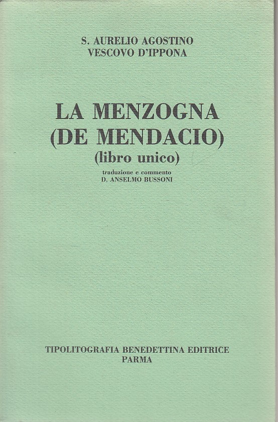 LS- LA MENZOGNA DE MENDACIO - S. AURELIO AGOSTINO - PARMA --- 1991 - B - YDS417