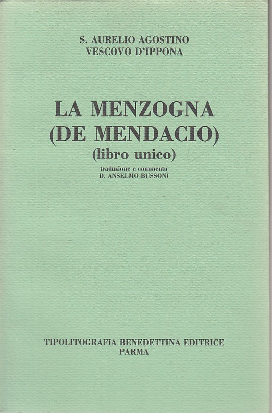 LS- LA MENZOGNA DE MENDACIO - S. AURELIO AGOSTINO - PARMA --- 1991 - B - YDS417