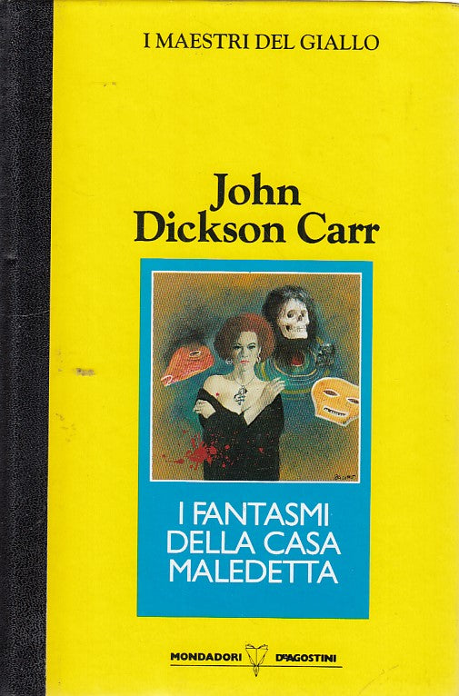 LG- I FANTASMI CASA MALEDETTA- CARR- MONDADORI- MAESTRI GIALLO-- 1991- C- YDS412