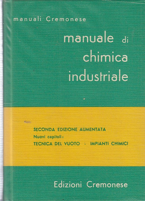 LZ- MANUALE DI CHIMICA INDUSTRIALE-- CREMONESE- MANUALI-- 1980- C- YDS397