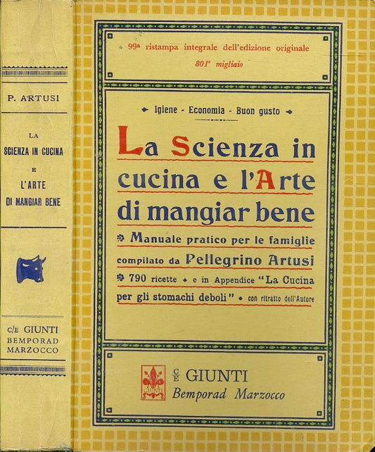 LK- LA SCIENZA IN CUCINA L'ARTE DI MANGIAR BENE- ARTUSI- GIUNTI--- 1973- B- XDS9
