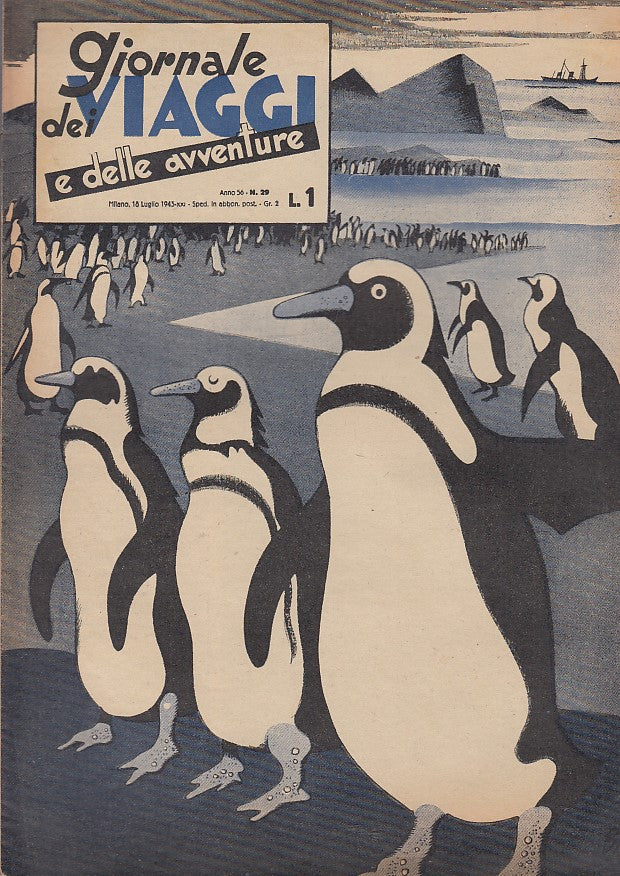 LR- GIORNALE DEI VIAGGI E DELLE AVVENTURE N.29 ANNO 56 ----- 1943 - S - YDS488