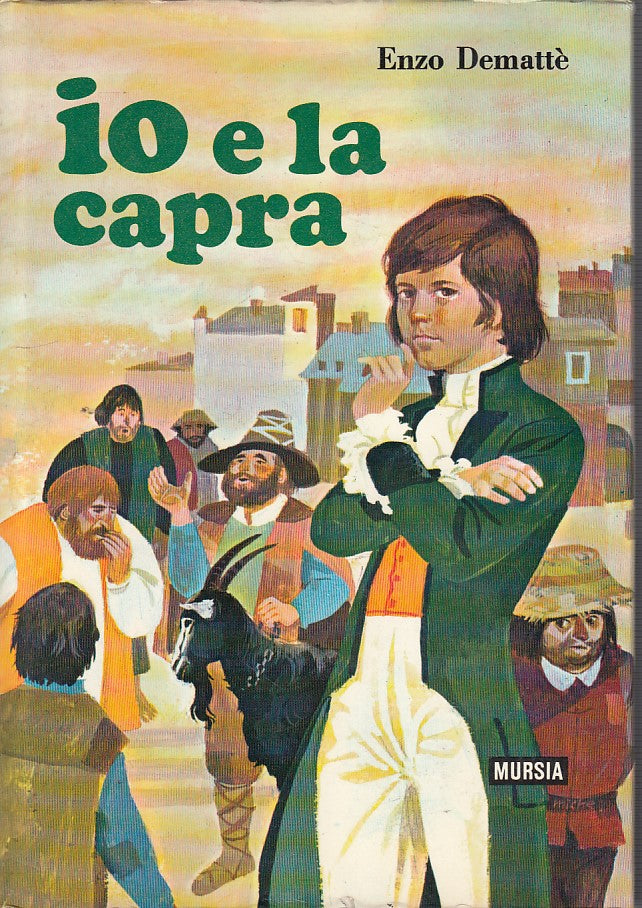 LN- IO E LA CAPRA- DEMATTE' MICHELINI- MURSIA- CORTICELLI-- 1970- CS- YDS39