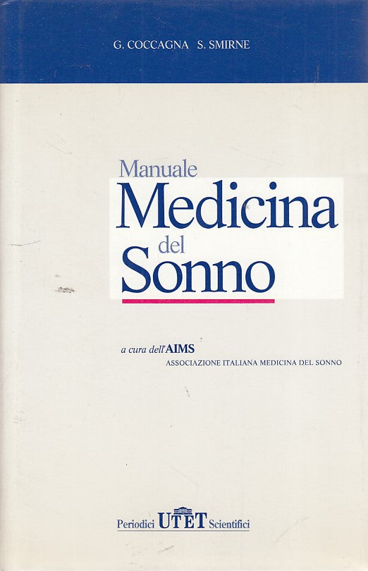 LZ- MANUALE MEDICINA DEL SONNO AIMS- COCCAGNA SMIRNE- UTET--- 1993- CS- ZDS165