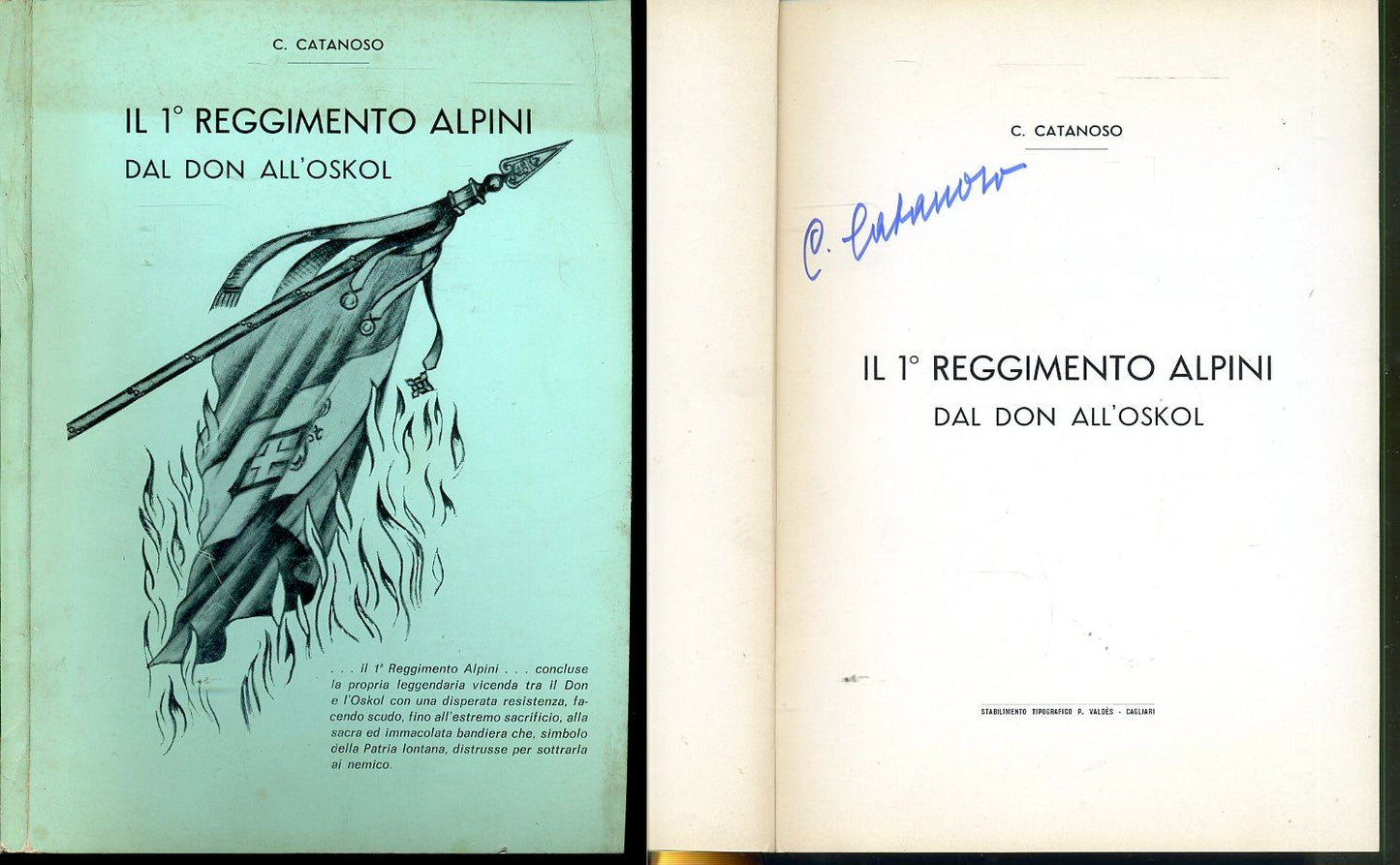 LS- IL 1° REGGIMENTO ALPINI DAL DON ALL'OSKOL- CATANOSO- VALDES--- 1971- B- XDS8
