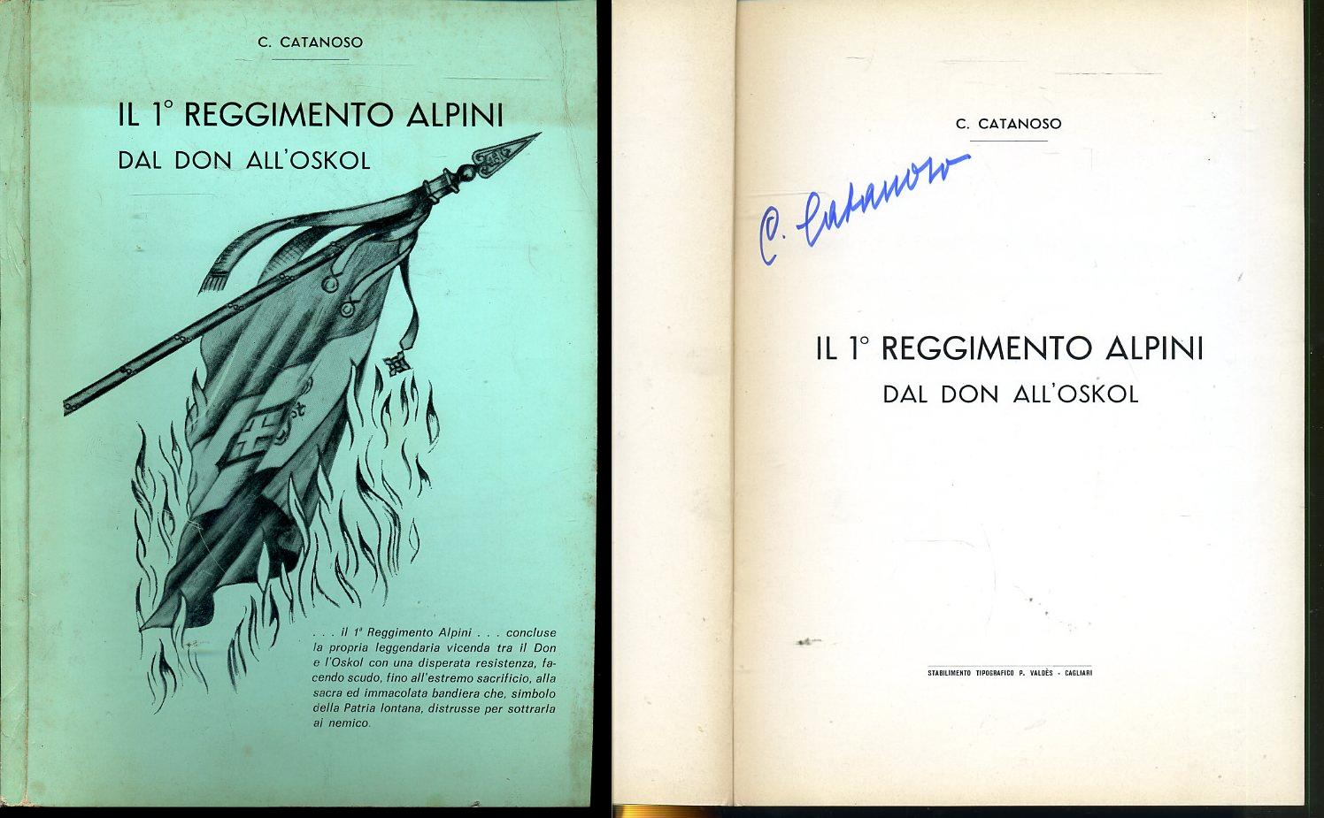 LS- IL 1° REGGIMENTO ALPINI DAL DON ALL'OSKOL- CATANOSO- VALDES--- 1971- B- XDS8