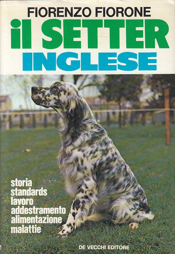 LZ- IL SETTER INGELSE - FIORENZO FIORONE - DE VECCHI --- 1974 - CS - ZDS190
