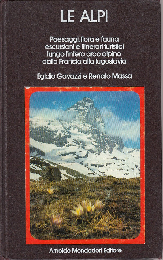 LV- LE ALPI PAESAGGI FLORA FAUNA ITINERARI-- MONDADORI-- 1a ED.- 1976- C- ZDS178