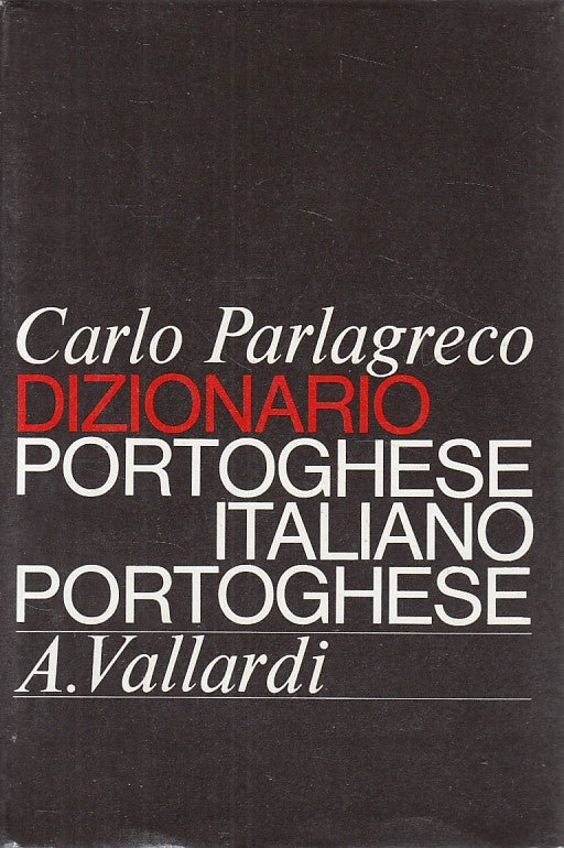 LZ- DIZIONARIO PORTOGHESE ITALIANO - PARLAGRECO - VALLARDI --- 1986- CS - YDS319