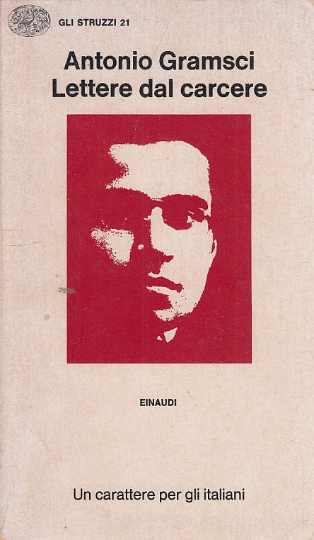 LZ- LETTERE DAL CARCERE - GRAMSCI - EINAUDI --- 1977 - B - YDS410
