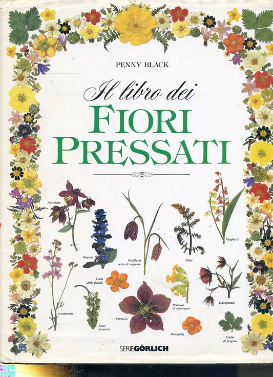 LZ- IL LIBRO DEI FIORI PRESSATI - BLACK - DeAGOSTINI- GORLICH-- 1988- CS- YDS100