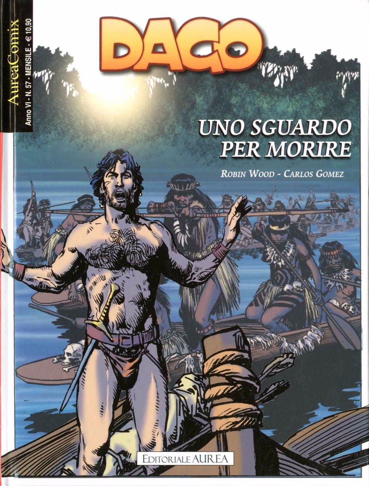 FV- AUREACOMIX N.57 DAGO UNO SGUARDO PER MORIRE --- 2017- C- NQX