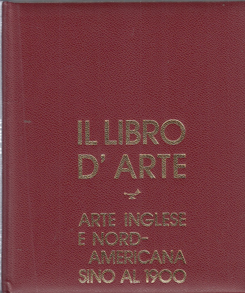LT- IL LIBRO D'ARTE N.6 ARTE INGLESE E NORD AMERICANA-- GORLIER---- C- YDS503