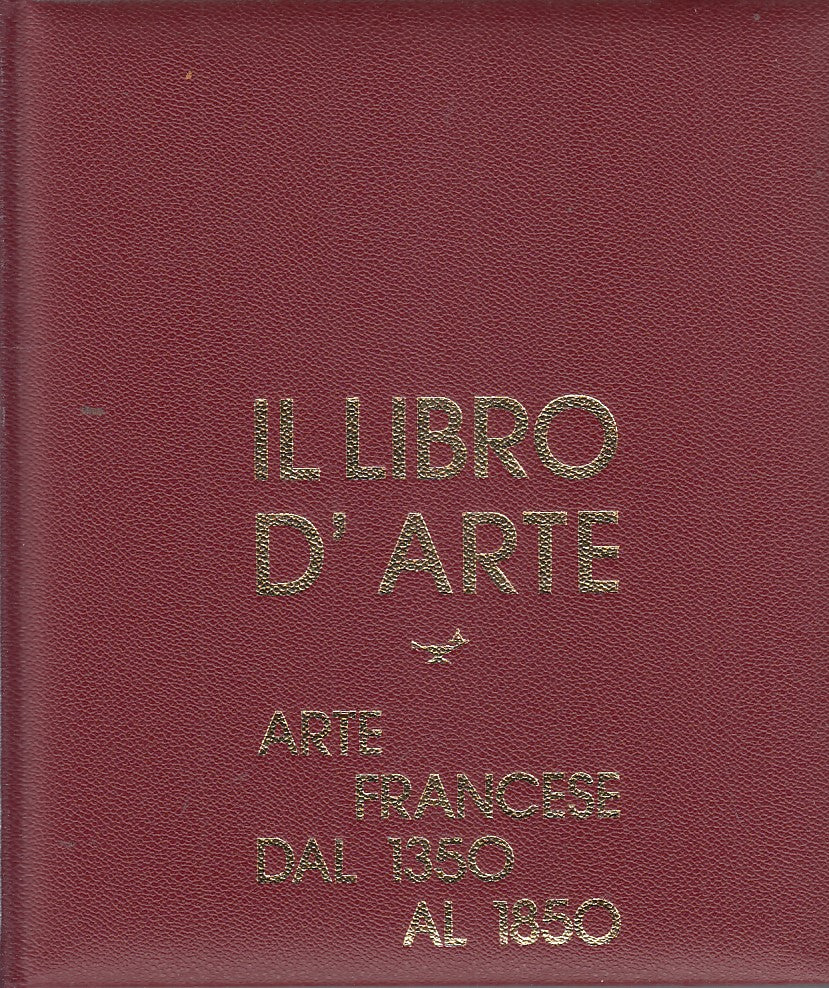 LT- IL LIBRO D'ARTE N.5 ARTE FRANCESE 1350 1850-- GROLIER---- C- YDS503