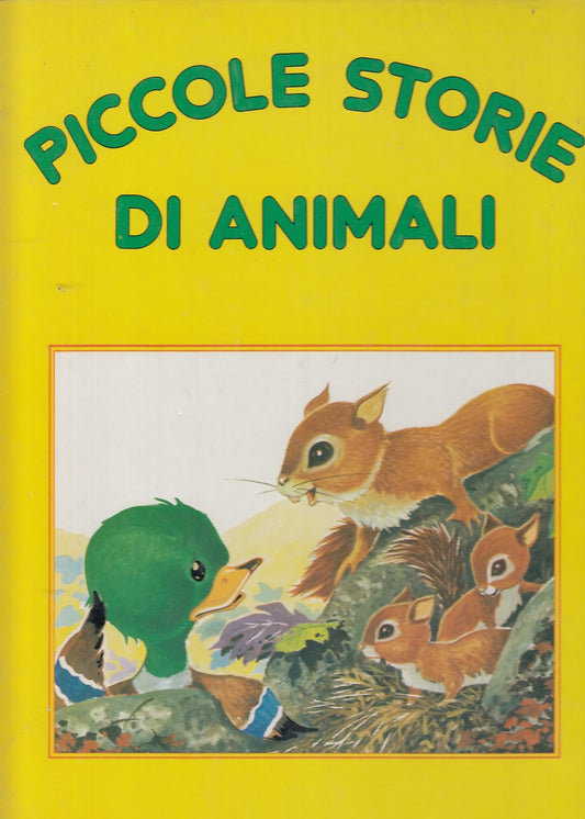 LB- PICCOLE STORIE DI ANIMALI-- EDIBIMBI- VIVI LE FIABE-- 1990- C- YDS83