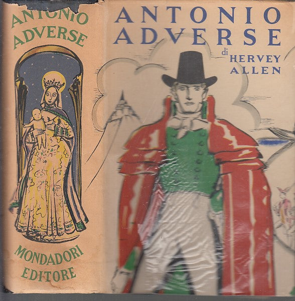 LN- ANTONIO ADVERSE - HERVEY ALLEN - MONDADORI --- 1971 - CS - YDS329