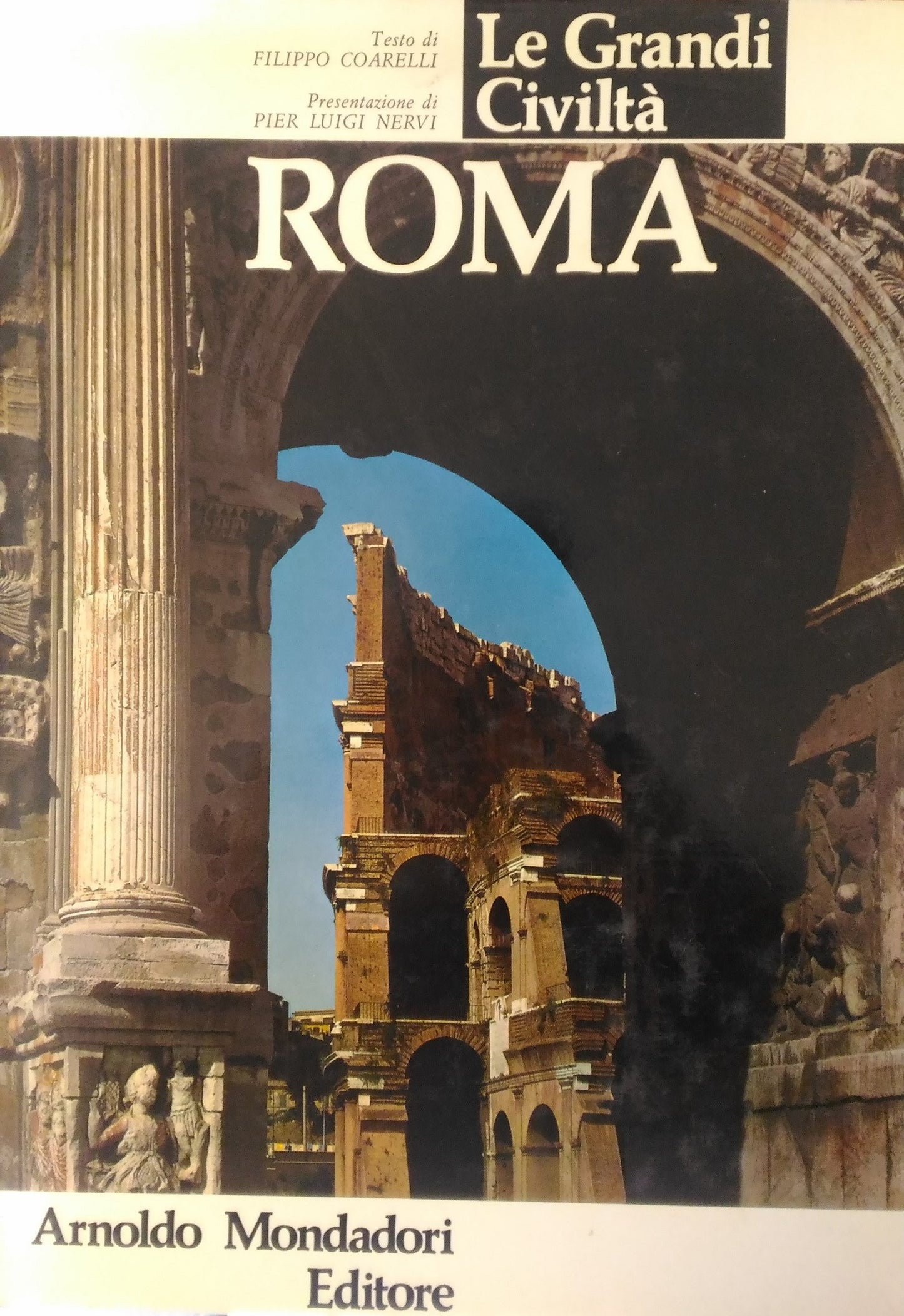 LN- ROMA- COARELLI- MONDADORI- LE GRANDI CIVILTA'-- 1971- CS- YDS520