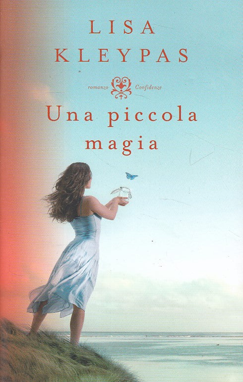 LN- UNA PICCOLA MAGIA - LISA KLEYPAS - MONDADORI --- 2016 - B - YDS478