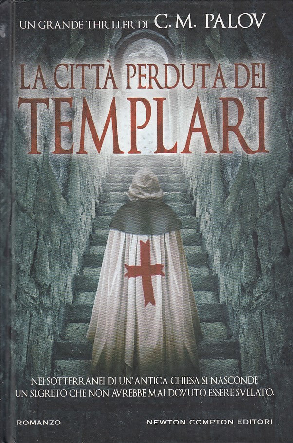 LN- LA CITTA' PERDUTA DEI TEMPLARI- PALOV- NEWTON--- 2012- C- YDS20
