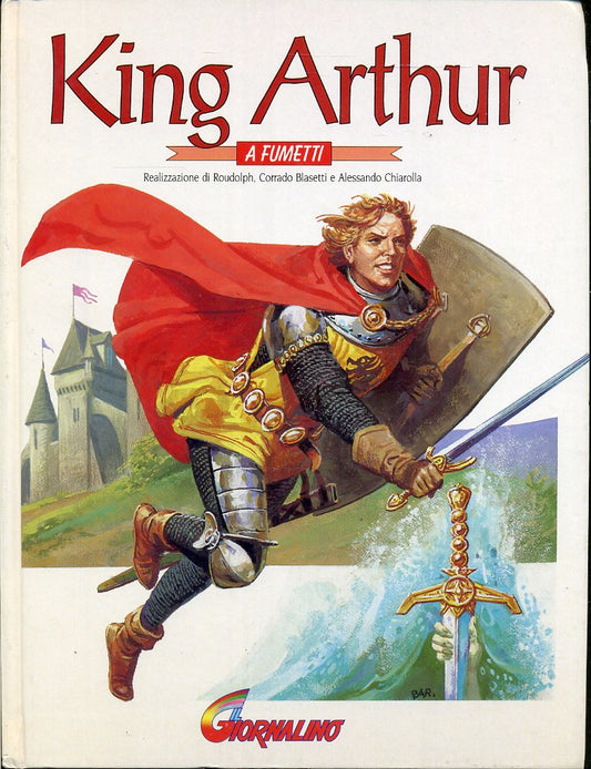FV- KING ARTHUR A FUMETTI -- IL GIORNALINO - 1993 - C - NQX23