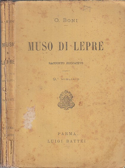 LN- MUSO DI LEPRE RACCONTO EDUCATTIVO - BONI - BATTEI --- 1905- B- XDS11