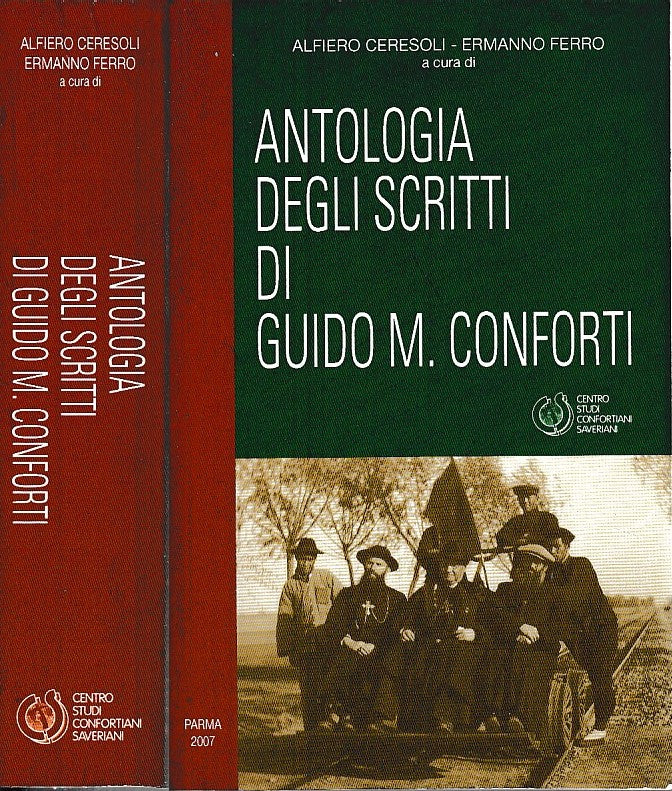 ANTOLOGIA DEGLI SCRITTI DI GUIDO CONFORTI- CERESOLI FERRO- PARMA----WPR319