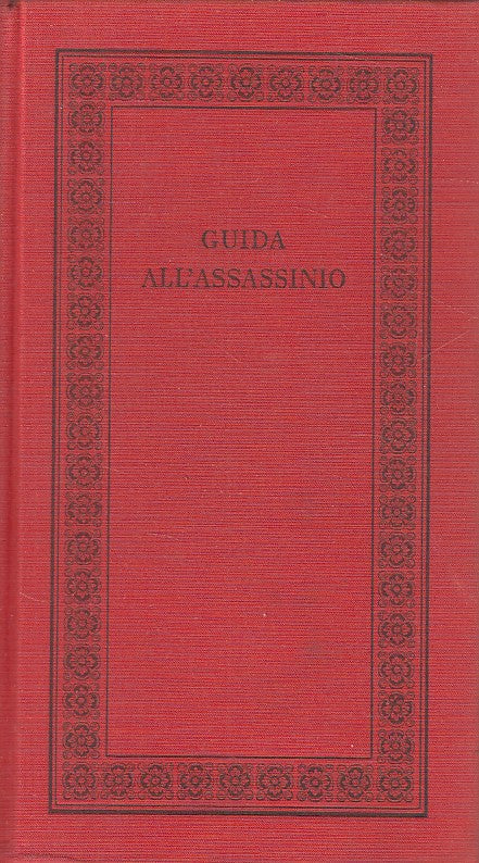 GUIDA ALL'ASSASSINIO - E. SPENCER SHEW - IL BORGHESE --- 1961 - C - YDS180