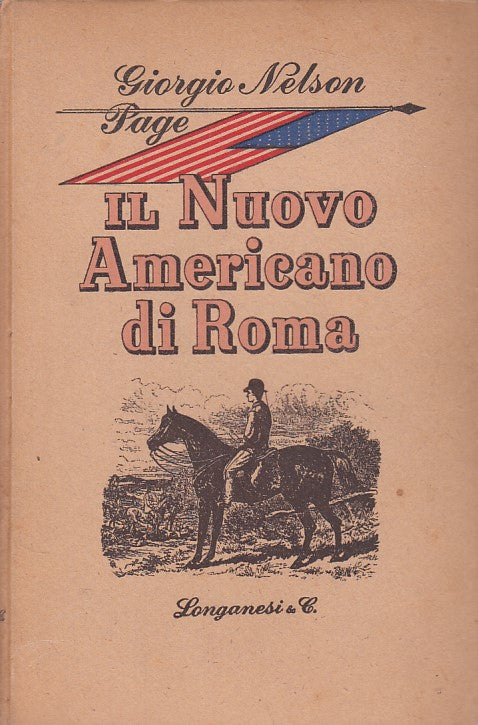 LN- IL NUOVO AMERICANO DI ROMA - PAGE - LONGANESI - CAMMEO -- 1951 - C - YDS180