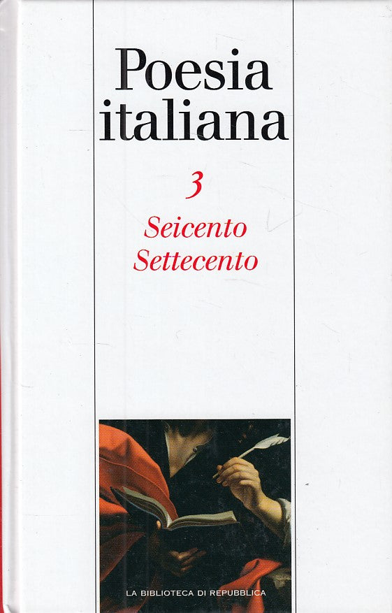 LN- POESIA ITALIANA N.3 SEICENTO SETTECENTO -- REPUBBLICA --- 2004 - C - YDS384
