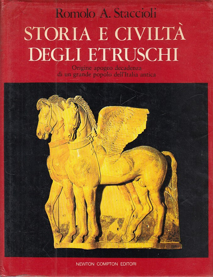 LS- STORIA E CIVILTA' ETRUSCHI - STRACCIOLI - NEWTON --- 1984 - CS - YDS186