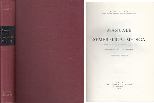 LZ- MANUALE DI SEMEIOTICA MEDICA - RASARIO - IDELSON --- 1970 - C - YDS187
