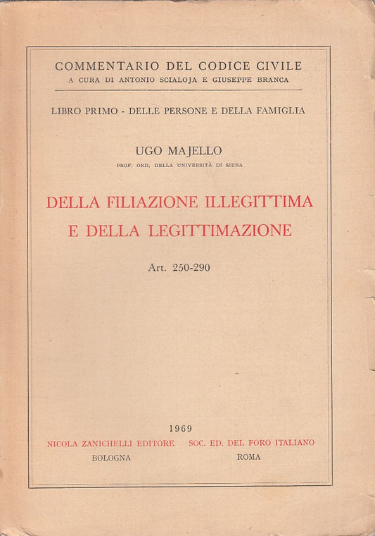 LZ- FILIAZIONE ILLEGITTIMA E LEGITTIMAZIONE -- ZANICHELLI --- 1969 - B - YDS43