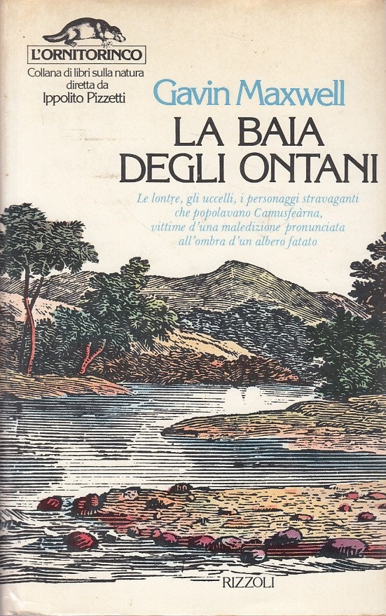 LZ- LA BAIA DEGLI ONTANI - MAXWELL - RIZZOLI- NATURA- 1a ED.- 1979 - CS - YDS187